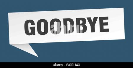 goodbye speech bubble. goodbye sign. goodbye banner Stock Vector