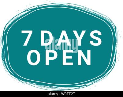 Seven Days Open Speech Bubble. Loudspeaker. Illustrations For Promotion Marketing For Prints And Posters, Menu Design, Shop Cards, Cafe, Restaurant Badges, Tags, Packaging etc. eps 10 Stock Vector