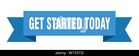 get started today ribbon. get started today isolated sign. get started today banner Stock Vector