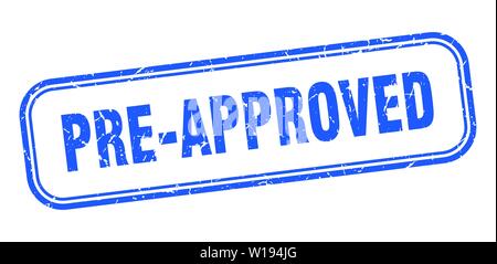 pre-approved stamp. pre-approved square grunge sign. pre-approved Stock Vector