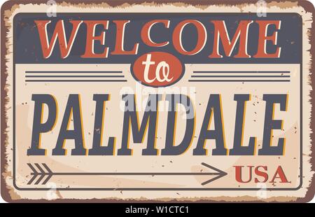 Palmdale California vintage rusty metal sign on a white background, vector illustration Stock Vector