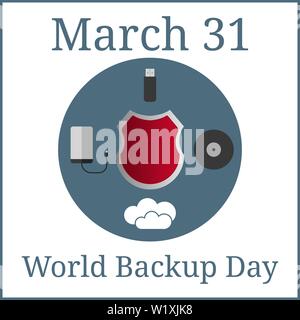 World Backup Day. March 31. March Holiday Calendar. Shield, Flash Drive, Disk, Cloud. Vector illustration for Your Design Stock Vector