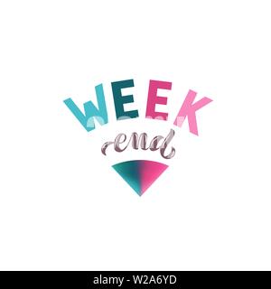 Vector illustration with handwritten phrase - Weekend. Lettering. Isolated word. Multicolored text on white background. For logotype, icon, greeting c Stock Vector