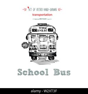 Hand drawn school bus symbol on white background. With text School bus. Vintage background. Good idea for chalkboard design Stock Vector