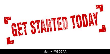 get started today stamp. get started today square grunge sign. get started today Stock Vector