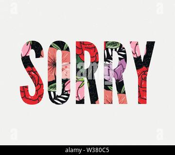 Sorry slogan. Perfect for pin, card, t-shirt design, poster, sticker print Vector Stock Vector