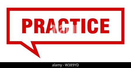 practice sign. practice square speech bubble. practice Stock Vector