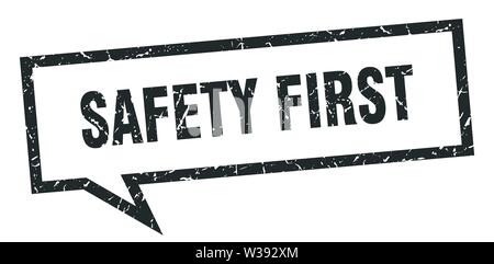 safety first sign. safety first square speech bubble. safety first Stock Vector