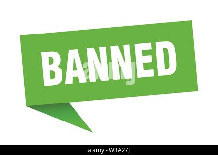 banned speech bubble. banned sign. banned banner Stock Vector Image ...