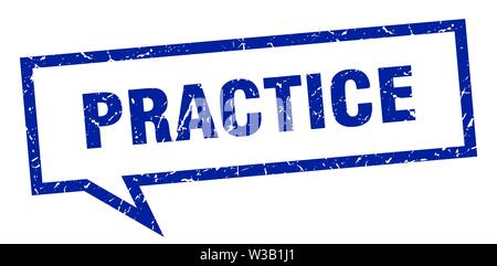 practice sign. practice square speech bubble. practice Stock Vector