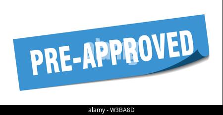 pre-approved sticker. pre-approved square isolated sign. pre-approved Stock Vector