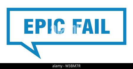 epic fail sign. epic fail square speech bubble. epic fail Stock Vector