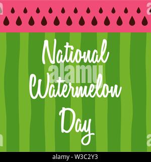 National Watermelon Day. Concept of a national holiday. Watermelon. Texture of the watermelon with seed. Event name. Suitable for Greeting card, poste Stock Vector
