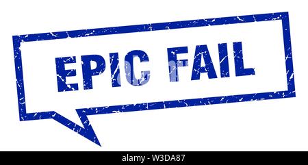 epic fail sign. epic fail square speech bubble. epic fail Stock Vector