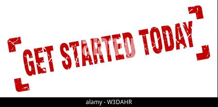 get started today stamp. get started today square grunge sign. get started today Stock Vector
