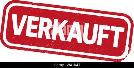 red rubber stamp print with word VERKAUFT, German for SOLD, vector illustration Stock Vector