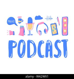 Podcast emblem with handwritten lettering and decoration. Text and podcasts symbols isolated on white background. Vector illustration. Stock Vector