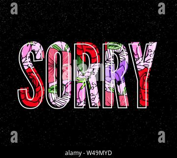 Sorry slogan. Perfect for pin, card, t-shirt design, poster, sticker print Vector Stock Vector