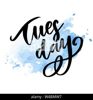 Hello Tuesday words. Quote design. Hand drawn ink lettering. Stock Vector