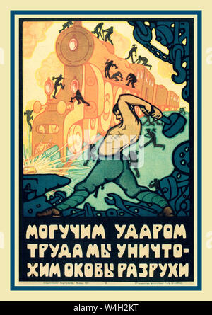 Vintage 1921 Propaganda Workers Revolution Russian Soviet Poster “By a powerful strike of labor, we will destroy the shackles of devastation.' Soviet Union, early 20thC 1921 'A joint effort will raise the country from the ruins', 1920s Stock Photo