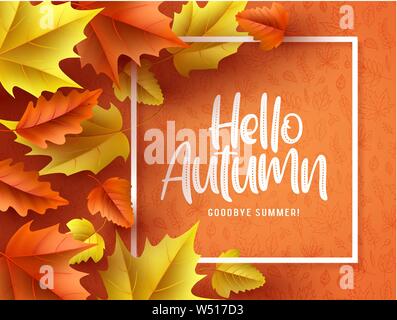 Hello autumn vector background  banner. Hello autumn greeting text in white frame with fall seasonal dry maple and oak leaves in orange pattern Stock Vector