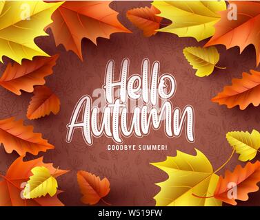 Hello autumn vector background border. Hello autumn greeting text with seasonal orange and red maple leaves in brown pattern background. Stock Vector