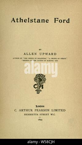 Athelstane Ford : Upward, Allen, 1863-1926 Stock Photo
