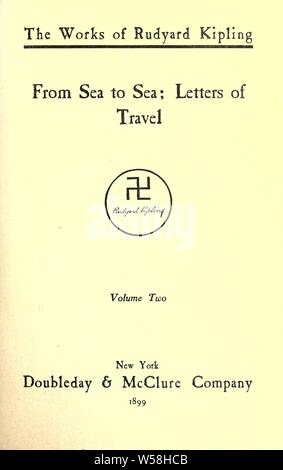 From sea to sea; letters of travel : Kipling, Rudyard, 1865-1936 Stock Photo