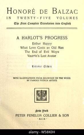Honoré de Balzac in twenty-five volumes : the first complete translation into English, with illustrations from drawings on the wood by famous French artists : Balzac, Honoré de, 1799-1850 Stock Photo