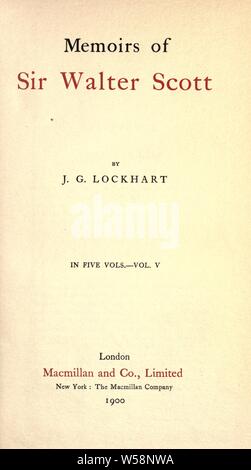 Memoirs of Sir Walter Scott : Lockhart, J. G. (John Gibson), 1794-1854 Stock Photo