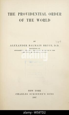 The providential order of the world : Bruce, Alexander Balmain, 1831-1899 Stock Photo