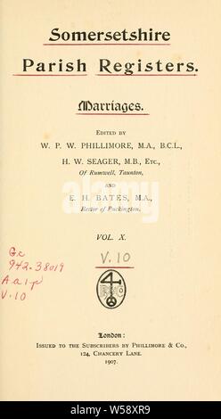 Somerset parish registers. Marriages : Phillimore, W. P. W. (William Phillimore Watts), 1853-1913, ed Stock Photo