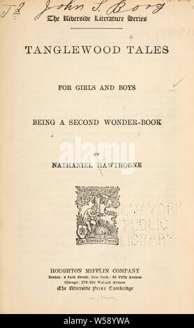 Tanglewood tales for girls and boys : being a second wonder book : Hawthorne, Nathaniel, 1804-1864 Stock Photo