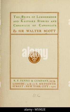 The bride of Lammermoor and Keepsake stories and Chronicle of Canongate : Scott, Walter, Sir, 1771-1832 Stock Photo