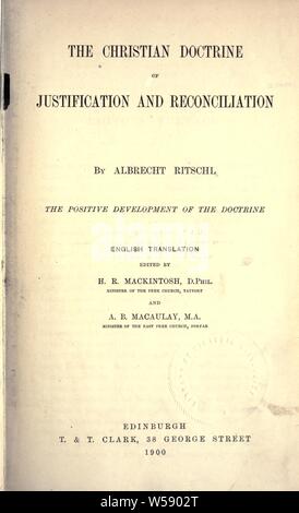 The Christian doctrine of justification and reconciliation: the ...