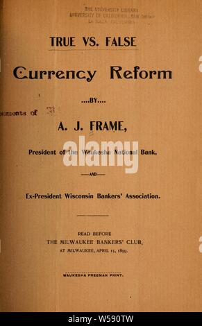 True vs. false: currency reform : Frame, Andrew Jay, 1844 Stock Photo