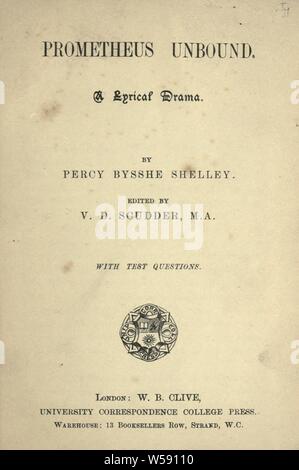 Prometheus unbound, a lyrical drama : Shelley, Percy Bysshe, 1792-1822 Stock Photo