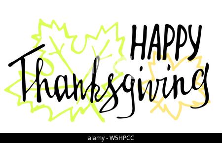 Holidays lettering. Thanksgiving, thankful and grateful text for invitation and greeting card, prints and posters. Hand drawn calligraphic design Stock Vector