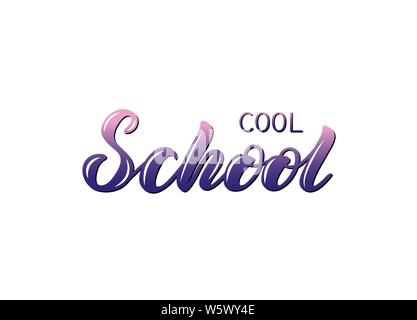 Vector illustration with handwritten phrase - Cool school. Lettering. Violet text with white highlights. Gradient. Drawn art sign. For logotype, icon, Stock Vector