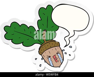 cartoon crying acorn with speech bubble sticker Stock Vector