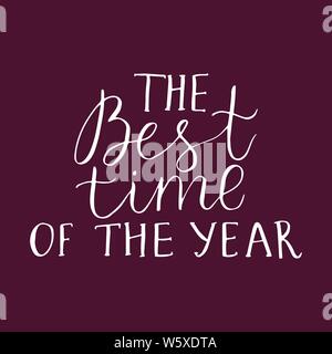 Merry Christmas brush lettering typography. Handwriting text design with winter handdrawn lettering. Happy New Year greeting card decoration. Best time of the year. Stock Vector
