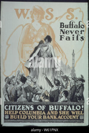Buffalo Never Fails. W.S. S. Citizens of Buffalo! Help Columbia an she Will Build Your Bank Account. Stock Photo