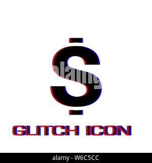 Dollars USD Money icon flat. Simple pictogram - Glitch effect. Vector illustration symbol Stock Vector