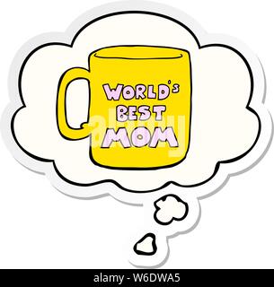 worlds best mom mug with thought bubble as a printed sticker Stock Vector