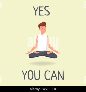 Yes you can flat vector illustration. Young man levitating and meditating sitting in lotus pose, practicing yoga, concentrating cartoon character. Motivational, inspirational poster with lettering Stock Vector
