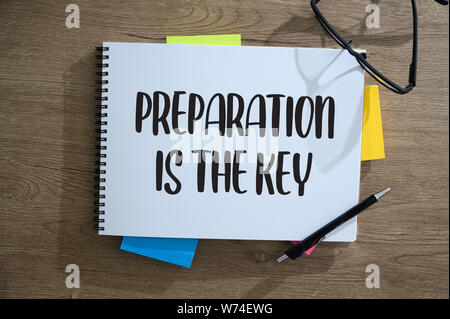 BE PREPARED and PREPARATION IS THE KEY plan, prepare, perform Stock Photo