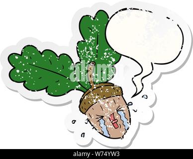 cartoon crying acorn with speech bubble distressed distressed old sticker Stock Vector