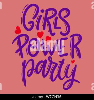 Girls power party. Lettering phrase for postcard, banner, flyer. Vector illustration Stock Vector