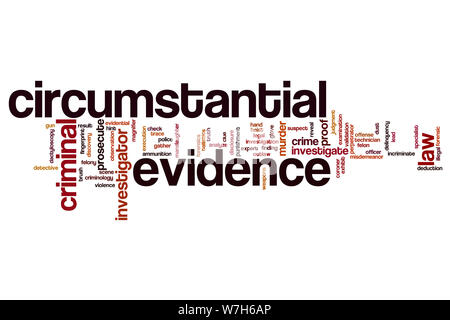 Circumstantial evidence word cloud concept Stock Photo