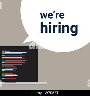 We are hiring programmer coding developer, a sign vacant and inscription we re hiring with laptop screen. Business recruiting concept. Stock Vector